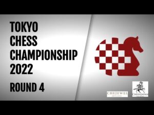 【日本チェス連盟(NCS)公式戦】東京チェス選手権2022 第4ラウンド | 2022.03.20