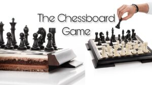 THE CHESSBOARD GAME!
