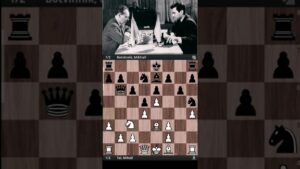 Mikhail Tal Vs Botvinnik || 1960 World Chess Championship || Round 3 || #chess #shorts
