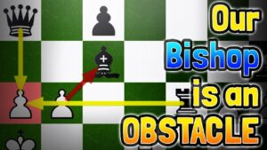 Our bishop is an Obstacle | Chess Shorts #chess #shorts