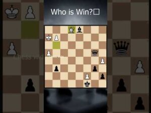 Who is Win?🤔 | Chess Wide
