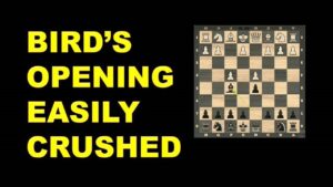 Bird’s Opening Easily Crushed | Chess Openings | Chess Tricks