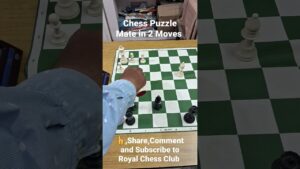 Chess Puzzle Mate in 2 Moves @royalchessclub4298 #chess #shorts #chesstricks #puzzle