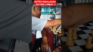 DETIK2 KEKALAHAN KOLONG LIMBAT . #catur #shorts_video #chess #arena #pondok #lapo