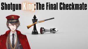 【Shotgun King: The Final Checkmate】基本的にはチェスだが、駒が全員寝返っているし、こちらはショットガンを持っている【にじさんじ/加賀美ハヤト】