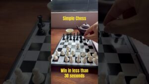 Simple Chess – How to win in less than 30 seconds #1