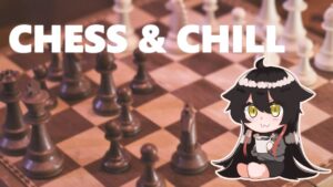 [JA] #CHESS & CHILL / 金曜の夜は #チェス と供に。【lichess.org】