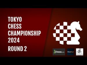 【チェス大会実況】東京チェス選手権2024 第2ラウンド｜2024.03.02