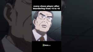 Every Chess Player After Blundering From +3 to +0