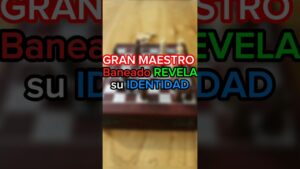 🤯Gran Maestro BANEADO REVELA Su IDENTIDAD🤔 #ajedrez #chess #shorts